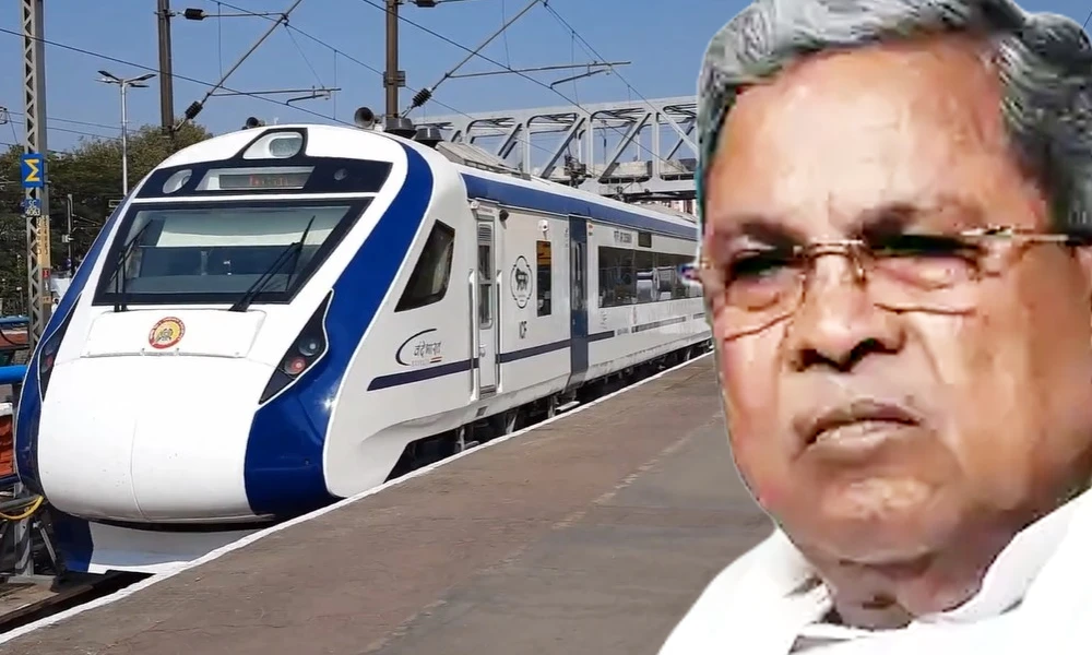 vande bharat express and CM Siddaramaiah