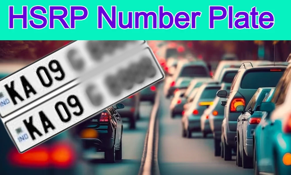 HSRP Number Plate Extension For How Many Days and How to apply for HSRP Number Plate