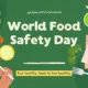 World Food Safety Day