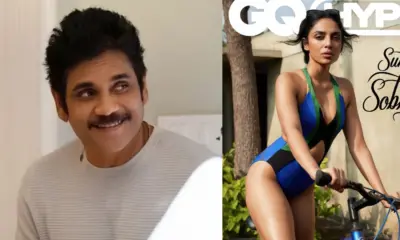 Naga Chaitanya Nagarjuna Called Sobhita Dhulipala Hot